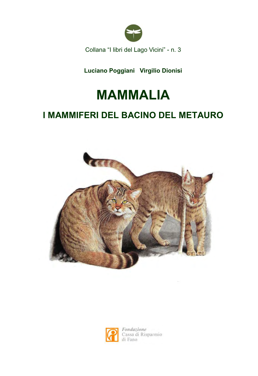 Mammalia I Mammiferi Del Bacino Del Metauro