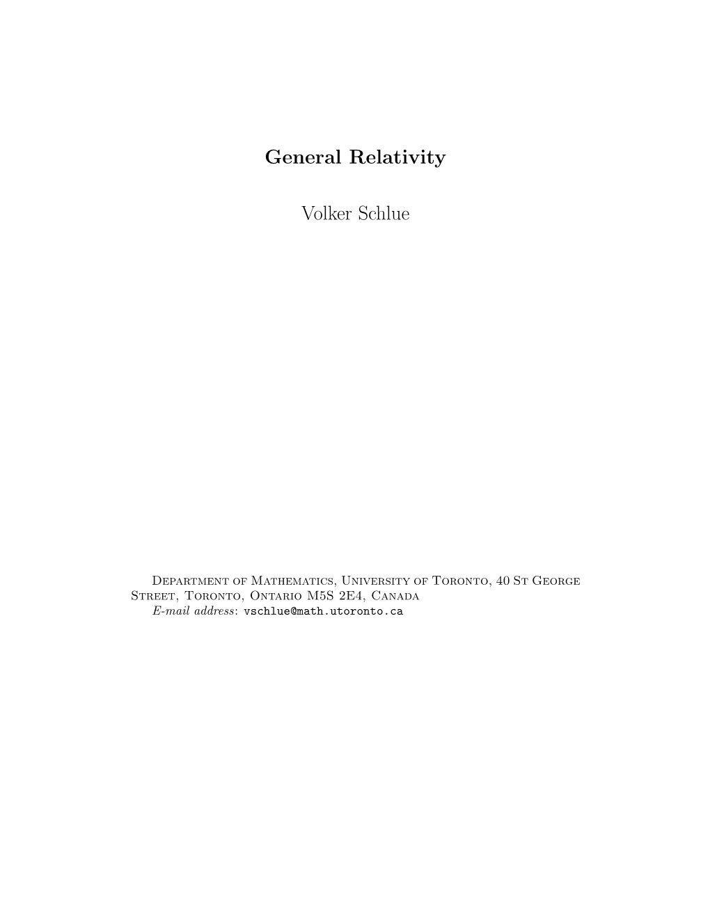 General Relativity Volker Schlue