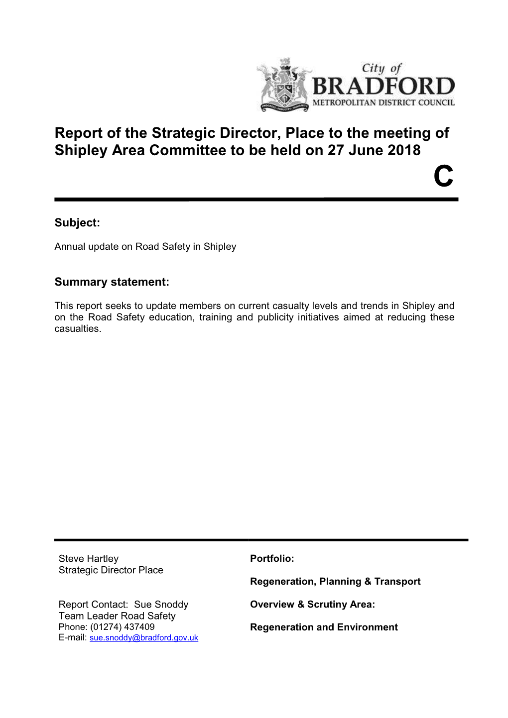 Report of the Strategic Director, Place to the Meeting of Shipley Area Committee to Be Held on 27 June 2018 C