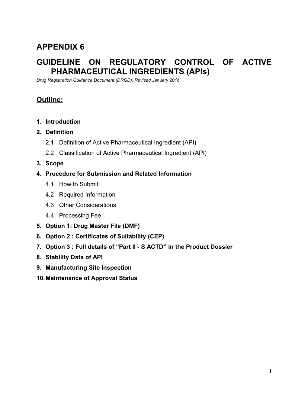 GUIDELINE on REGULATORY CONTROL of ACTIVE PHARMACEUTICAL INGREDIENTS (Apis)