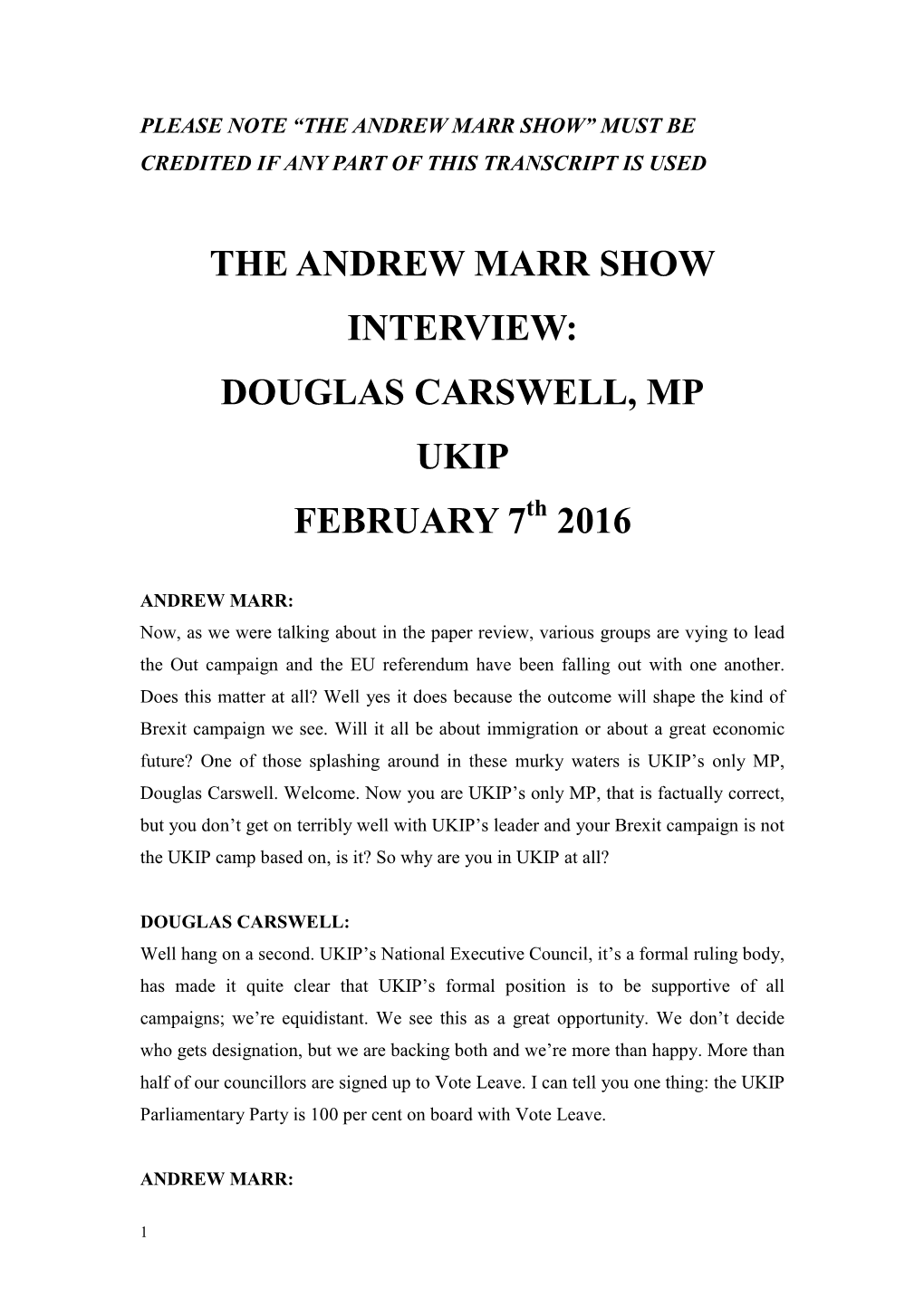 THE ANDREW MARR SHOW INTERVIEW: DOUGLAS CARSWELL, MP UKIP FEBRUARY 7Th 2016