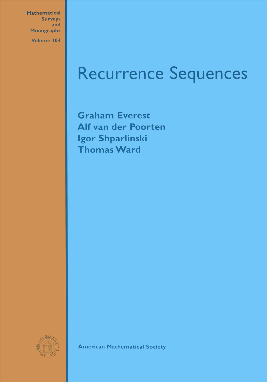 Recurrence Sequences Mathematical Surveys and Monographs Volume 104