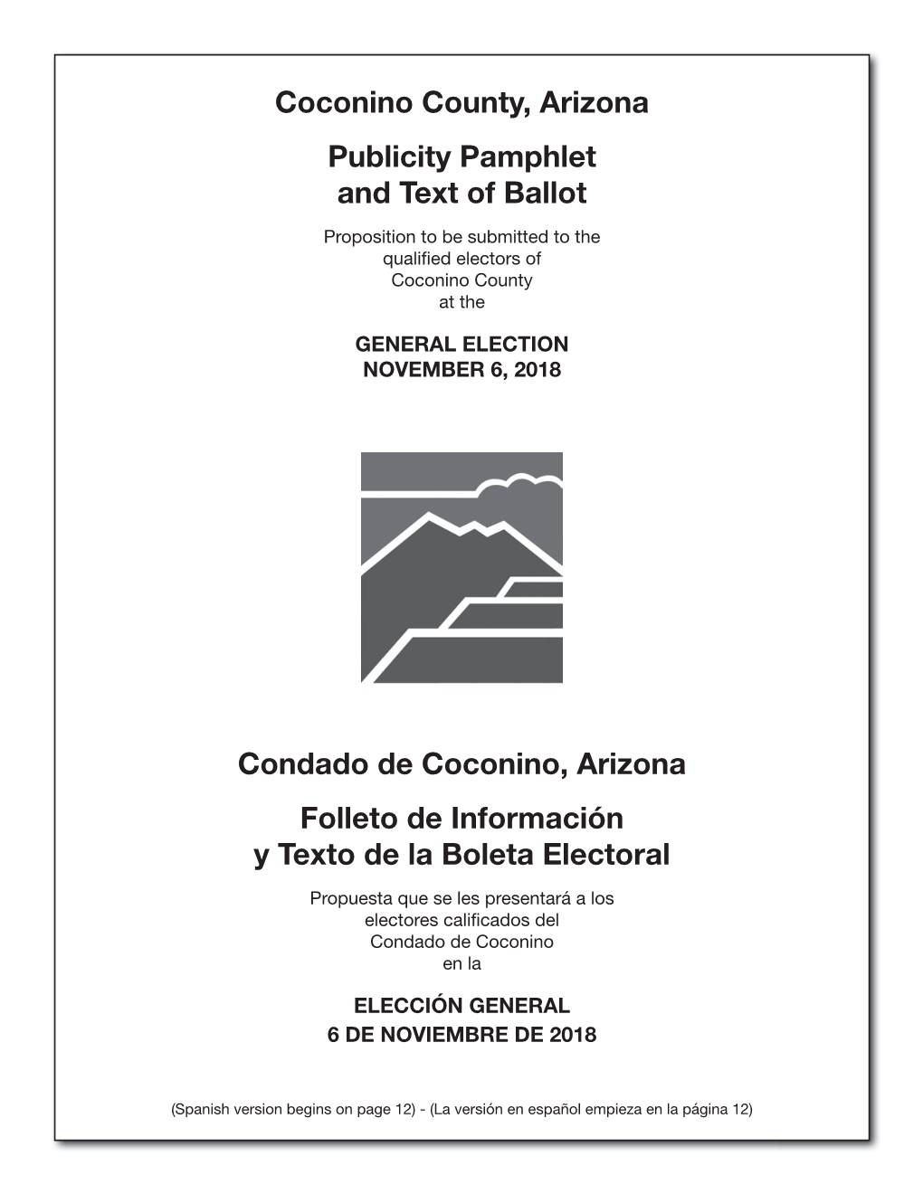 Coconino County, Arizona Publicity Pamphlet and Text of Ballot Condado De Coconino, Arizona Folleto De Información Y Texto De L