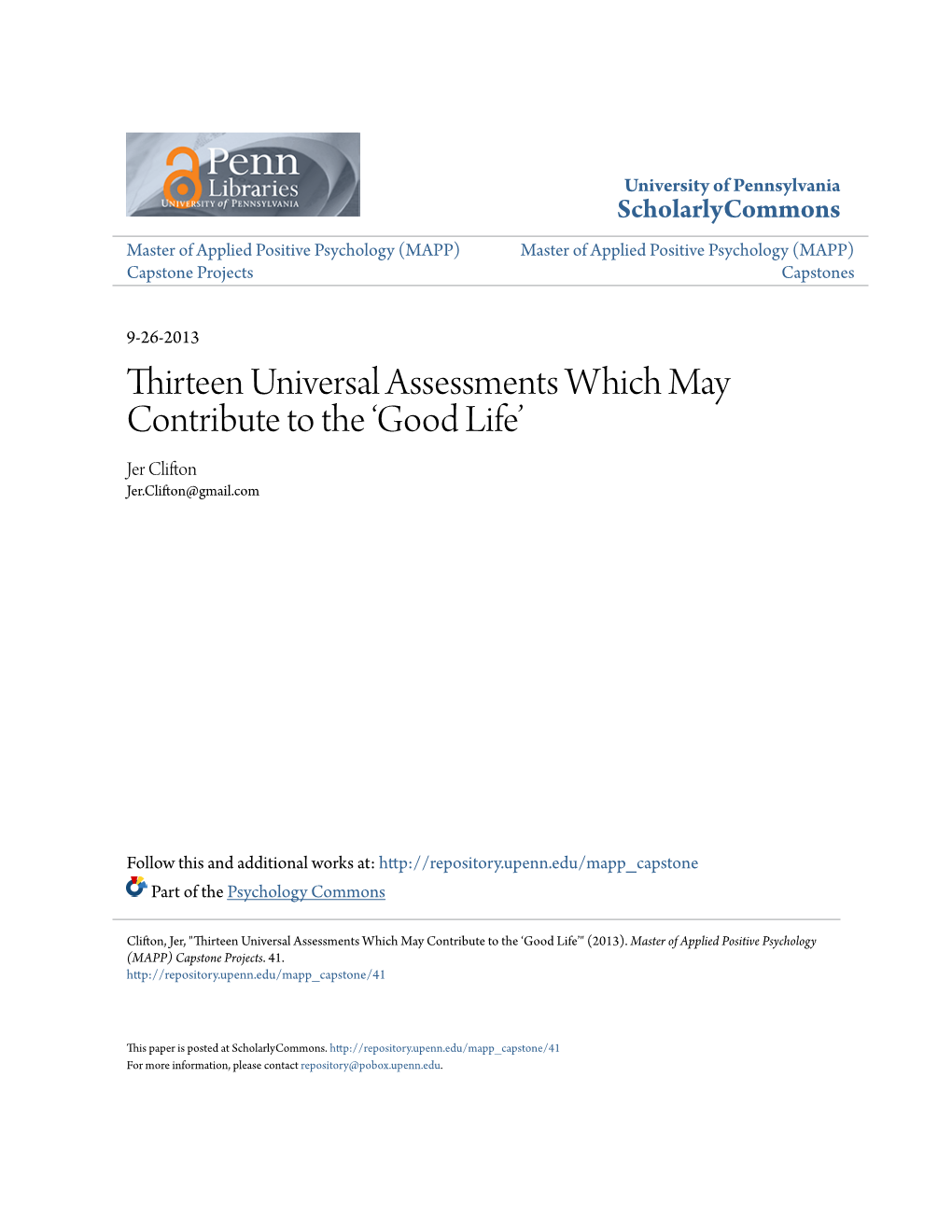 Thirteen Universal Assessments Which May Contribute to the ‘Good Life’ Jer Clifton Jer.Clifton@Gmail.Com