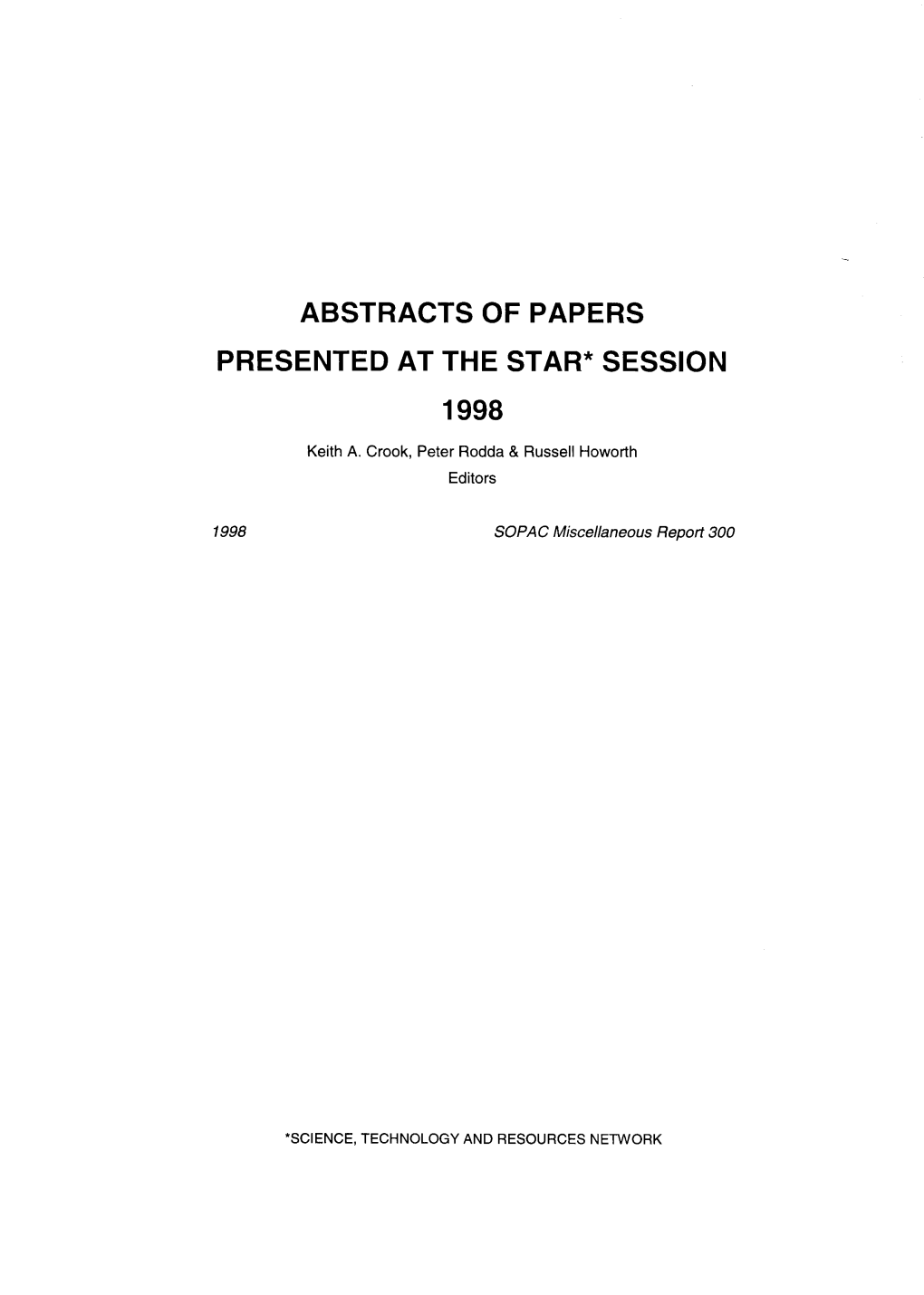 Abstracts of Papers, Presented at the STAR Session 1998