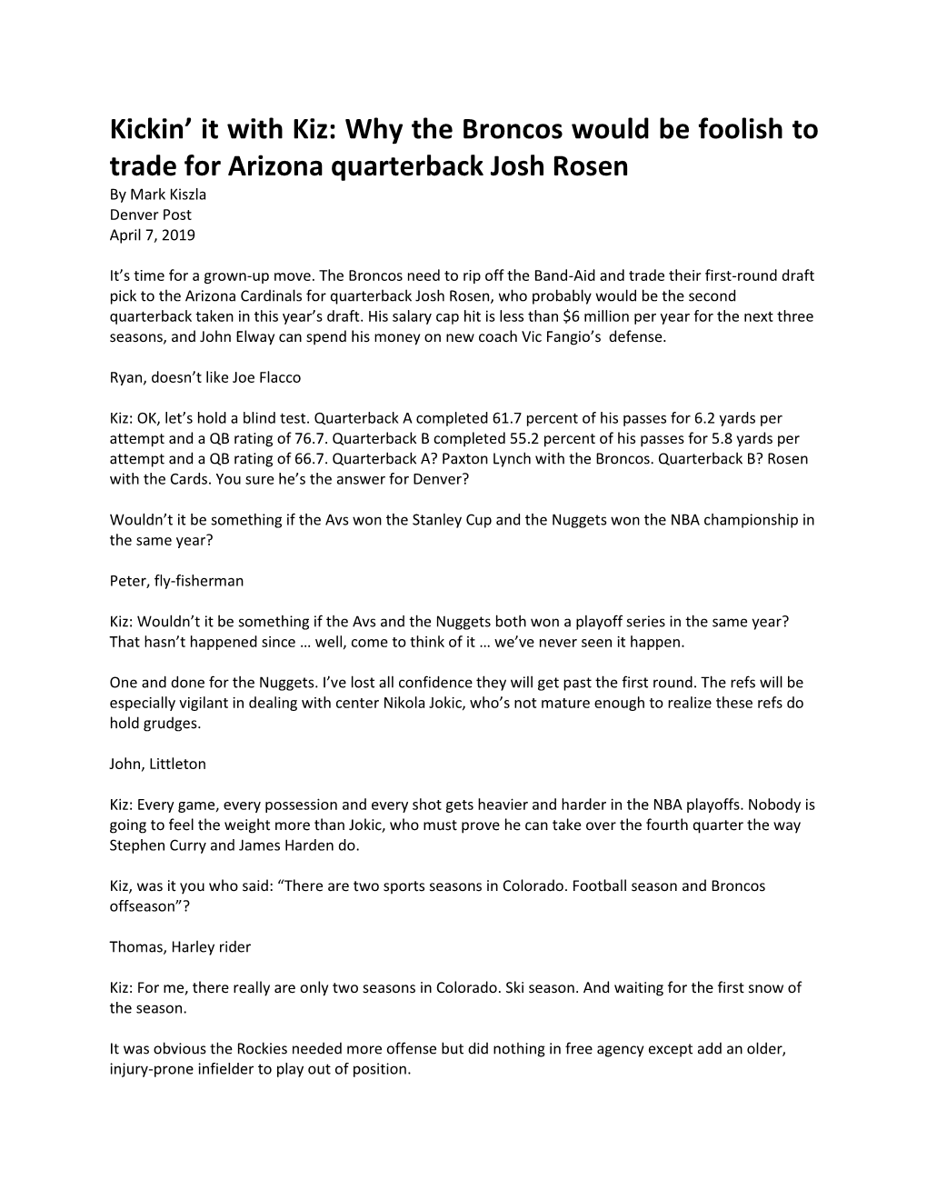 Why the Broncos Would Be Foolish to Trade for Arizona Quarterback Josh Rosen by Mark Kiszla Denver Post April 7, 2019