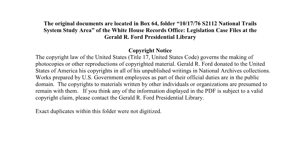 10/17/76 S2112 National Trails System Study Area” of the White House Records Office: Legislation Case Files at the Gerald R