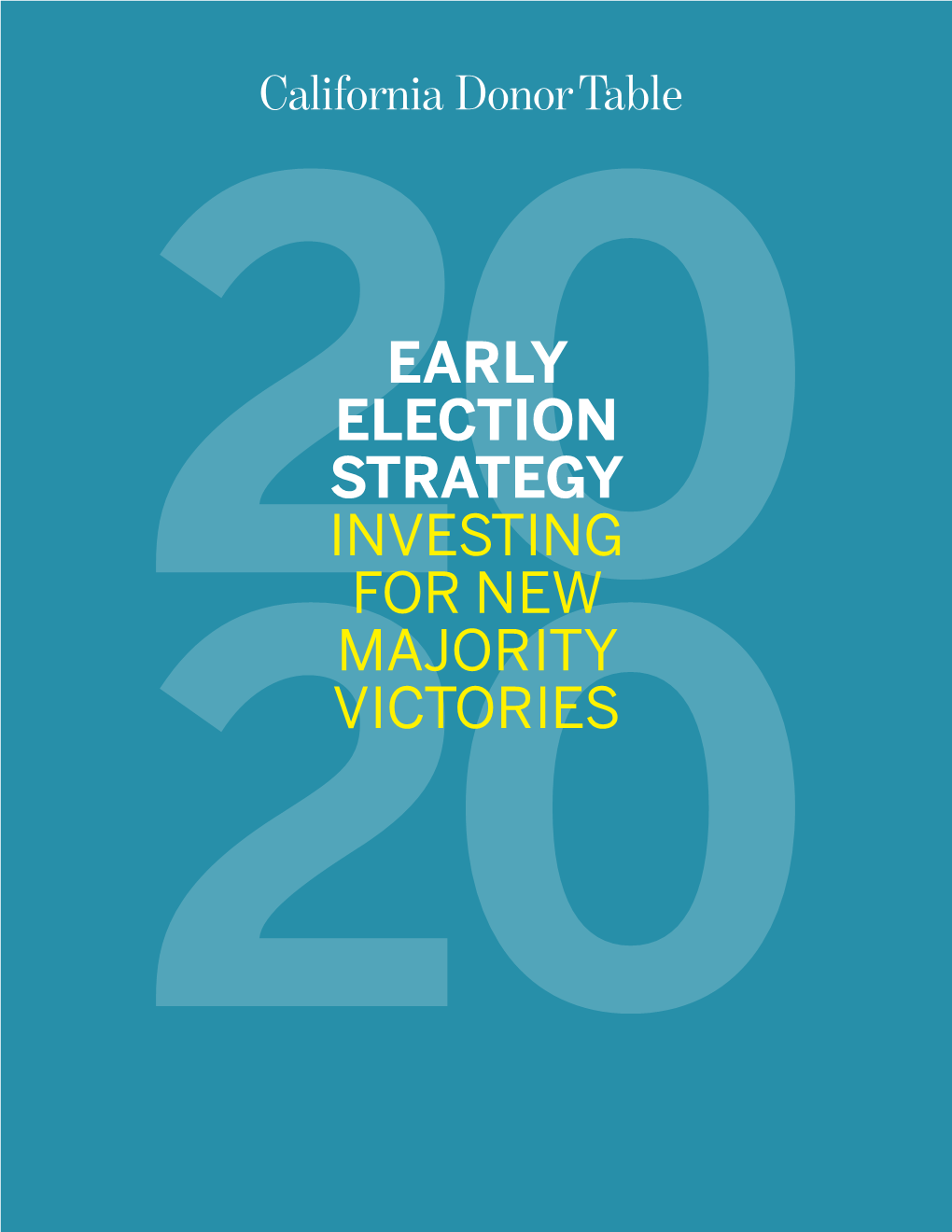 Early Election Strategy Investing for New Majority