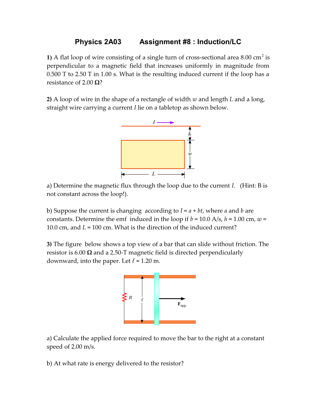 Physics 2A03 Assignment #8 : Induction/LC