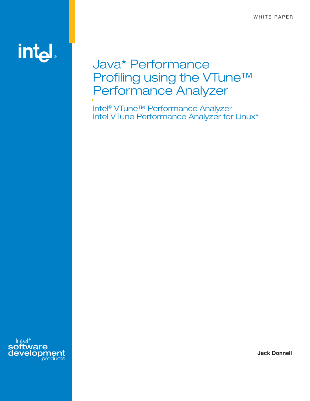 Java* Performance Profiling Using the Vtune™ Performance Analyzer