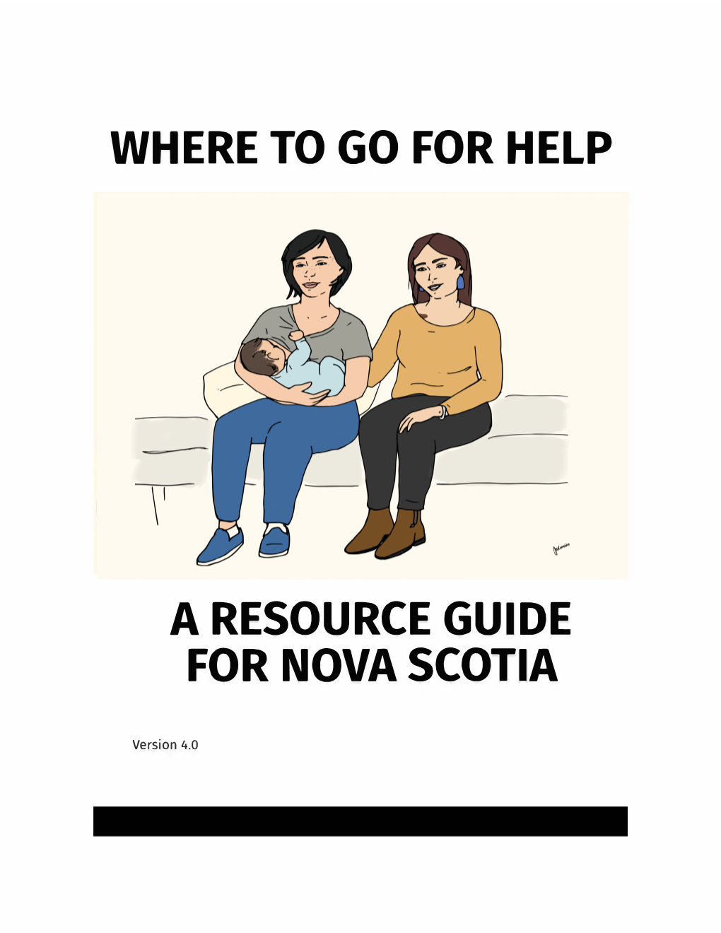 Where to Go for Help a Resource Guide for Nova Scotia