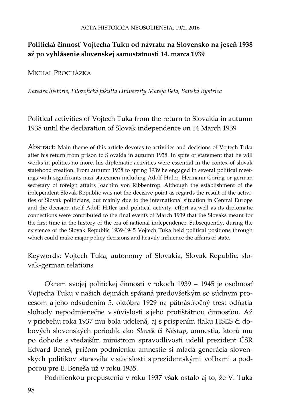 98 Politická Činnosť Vojtecha Tuku Od Návratu Na Slovensko Na Jeseň