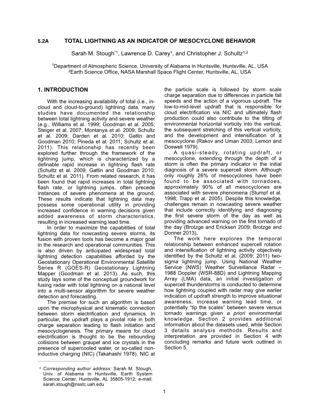 TOTAL LIGHTNING AS an INDICATOR of MESOCYCLONE BEHAVIOR Sarah M