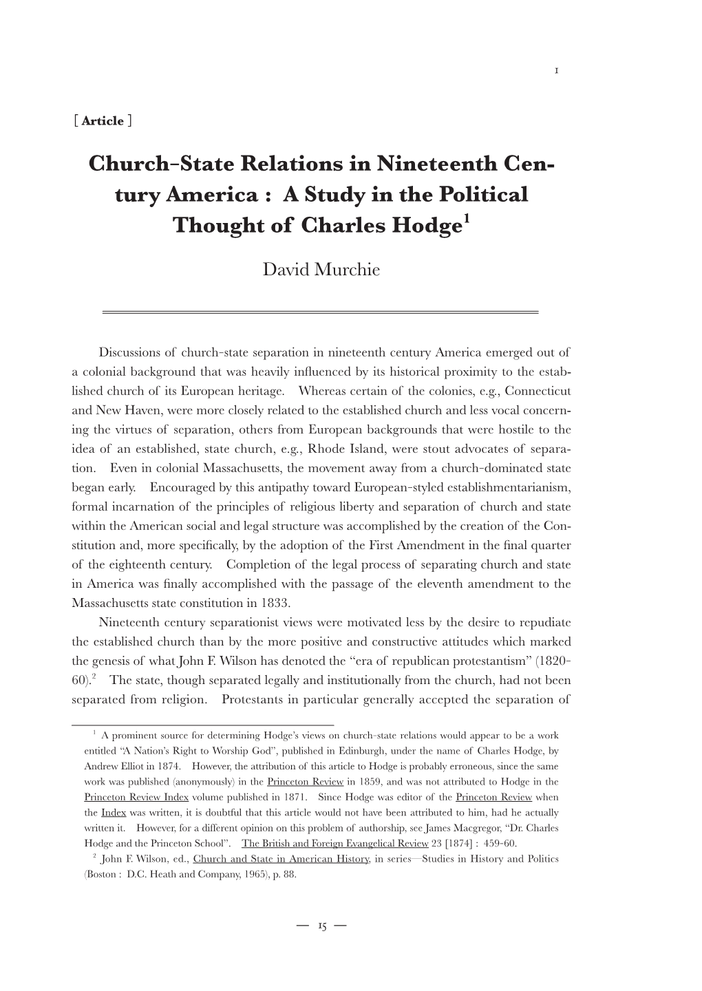 Church-State Relations in Nineteenth Cen- Tury America : a Study in the Political Thought of Charles Hodge1