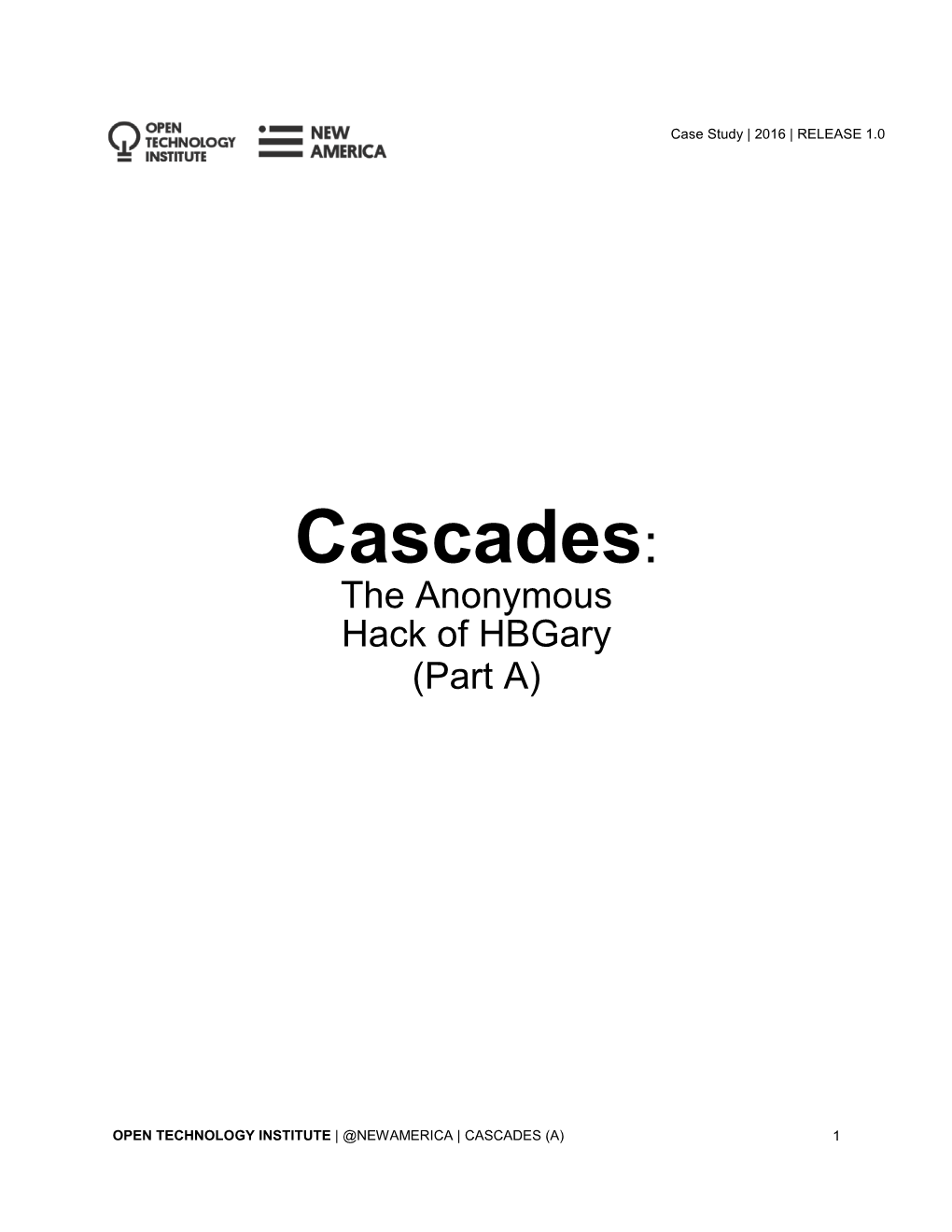 Cascades: the Anonymous Hack of Hbgary (Part A)