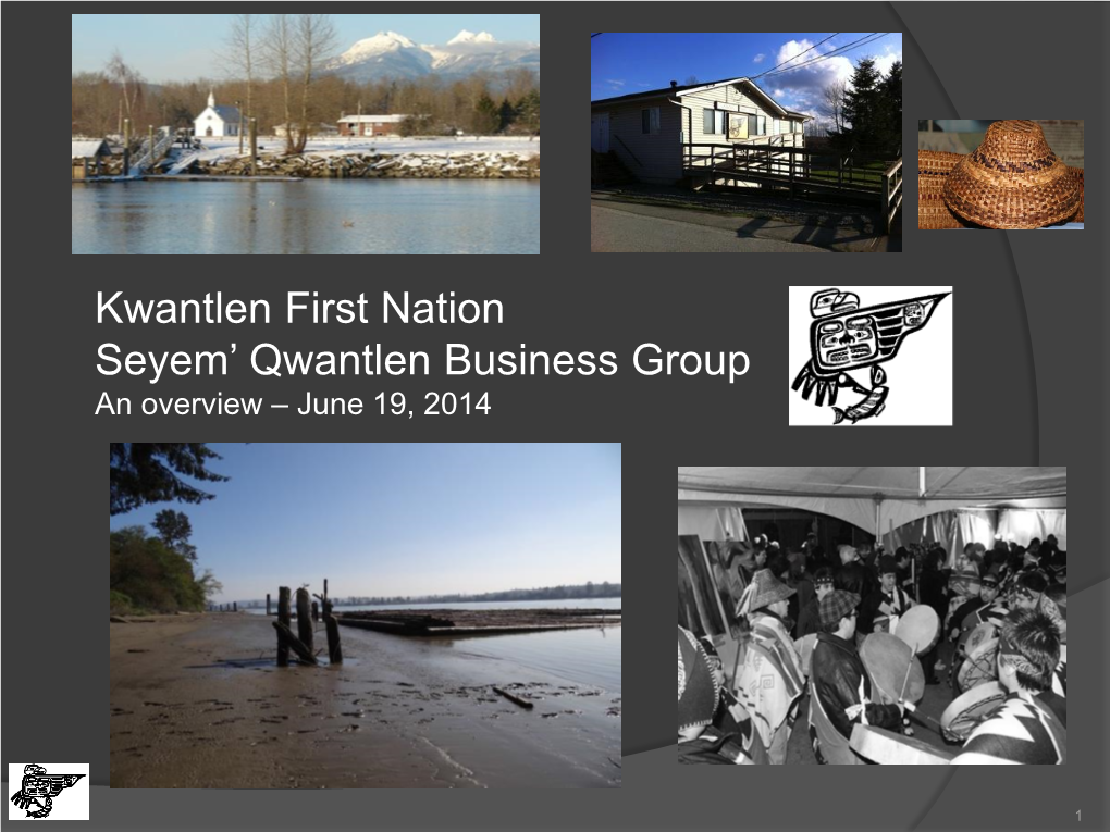 Kwantlen First Nation Seyem' Qwantlen Business Group