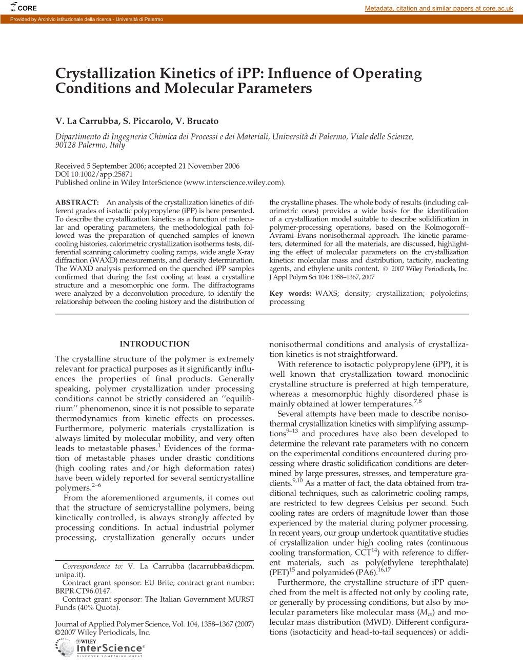 Crystallization Kinetics of Ipp: Influence of Operating Conditions