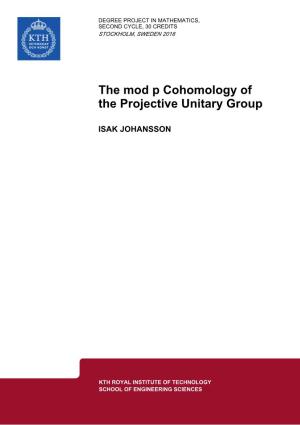 The Mod P Cohomology of the Projective Unitary Group