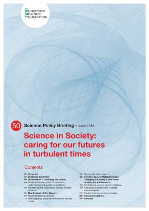 Science in Society: Caring for Our Futures in Turbulent Times