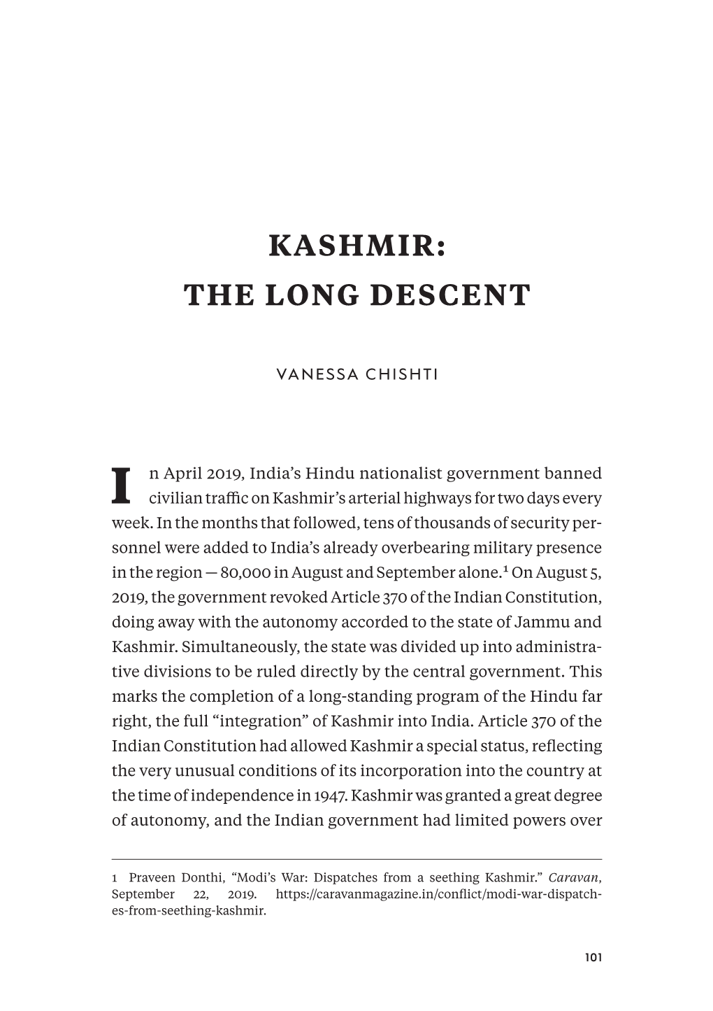 Kashmir: the Long Descent