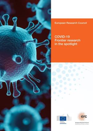 COVID-19 Frontier Research in the Spotlight