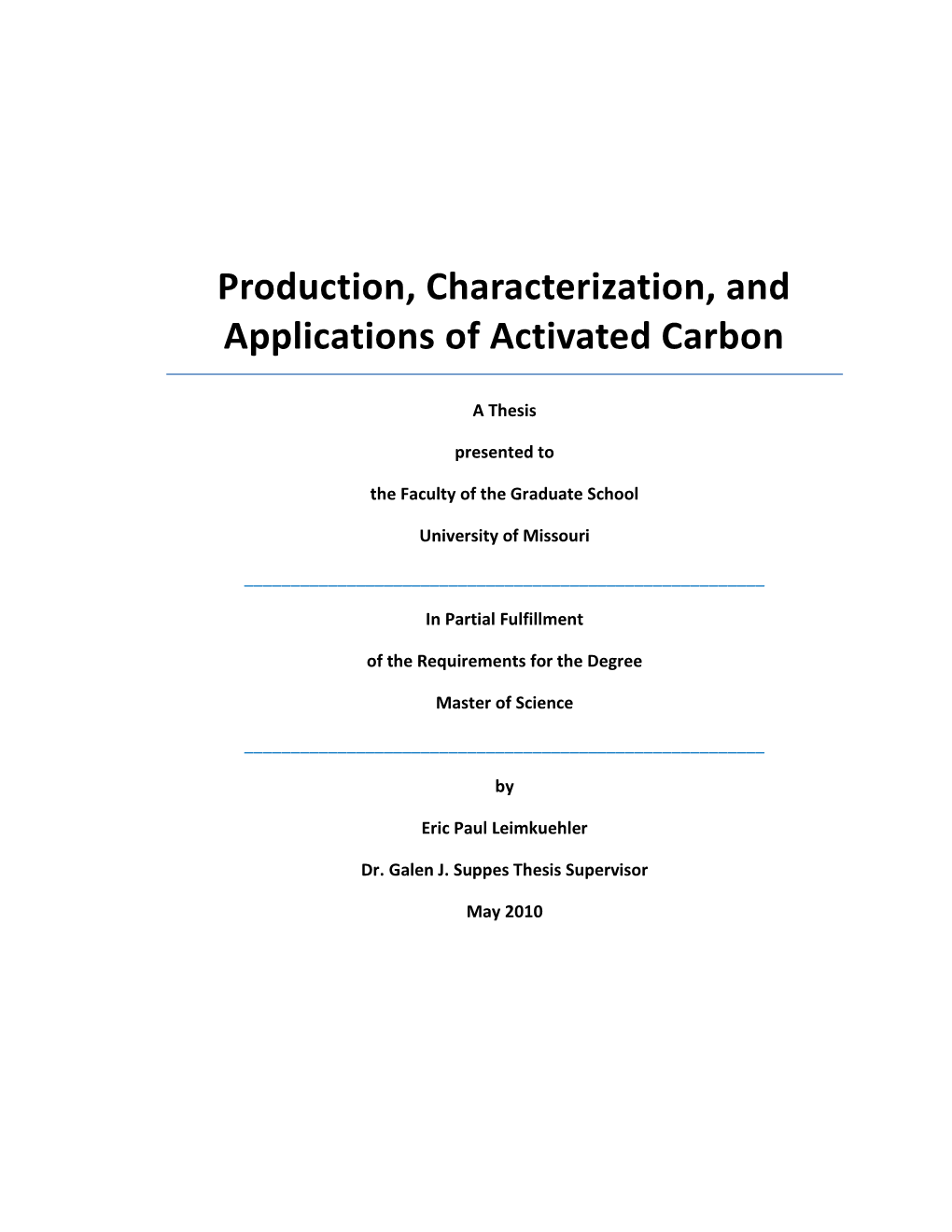 Production, Characterization, and Applications of Activated Carbon
