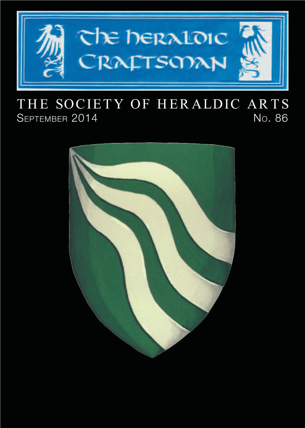 THE SOCIETY of HERALDIC ARTS September 2014 No