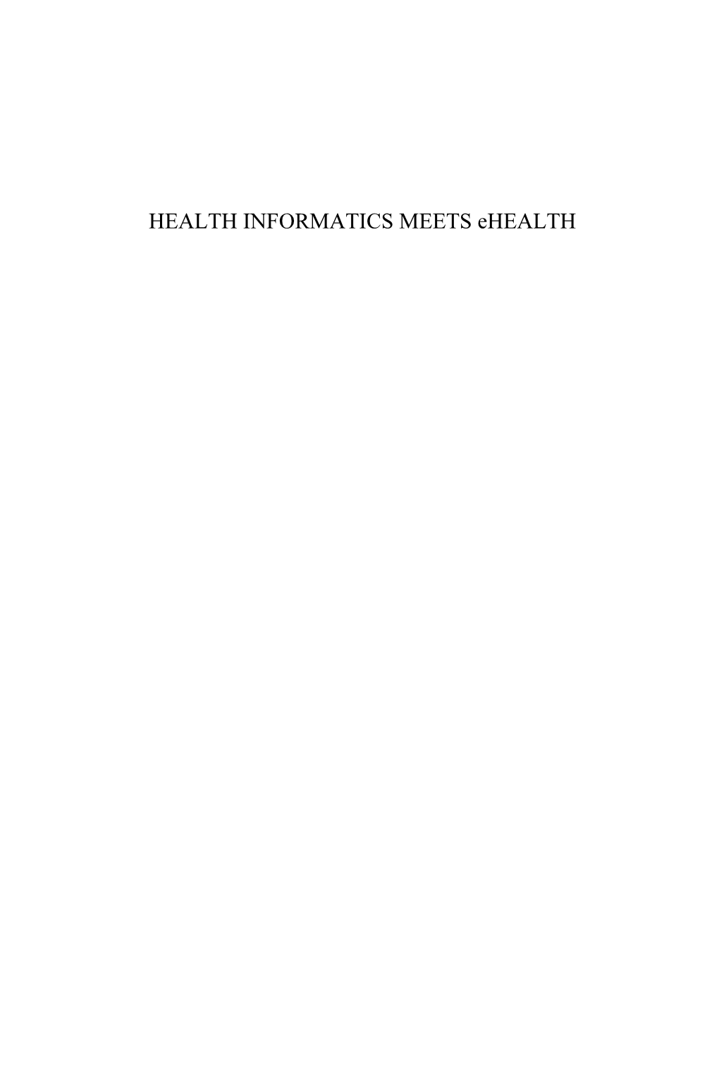 HEALTH INFORMATICS MEETS Ehealth