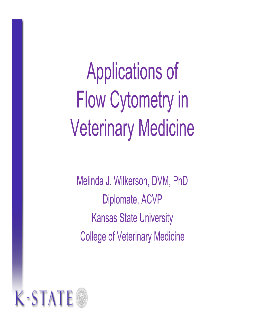 Applications of Flow Cytometry in Veterinary Medicine