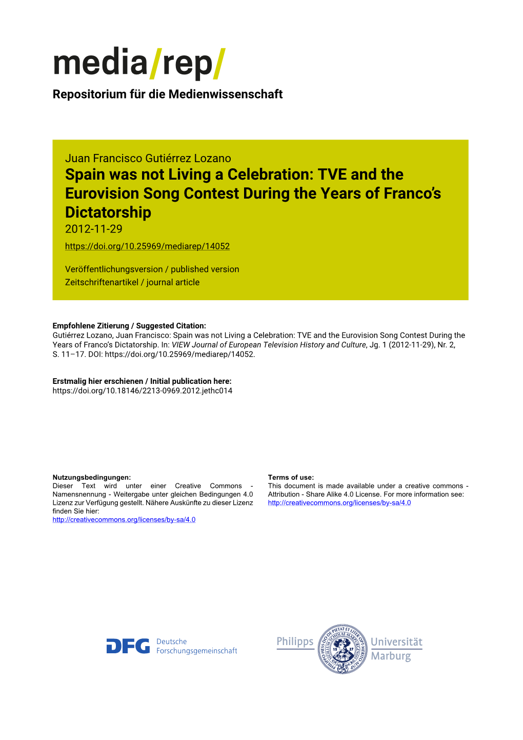 Spain Was Not Living a Celebration: TVE and the Eurovision Song Contest During the Years of Franco’S Dictatorship 2012-11-29