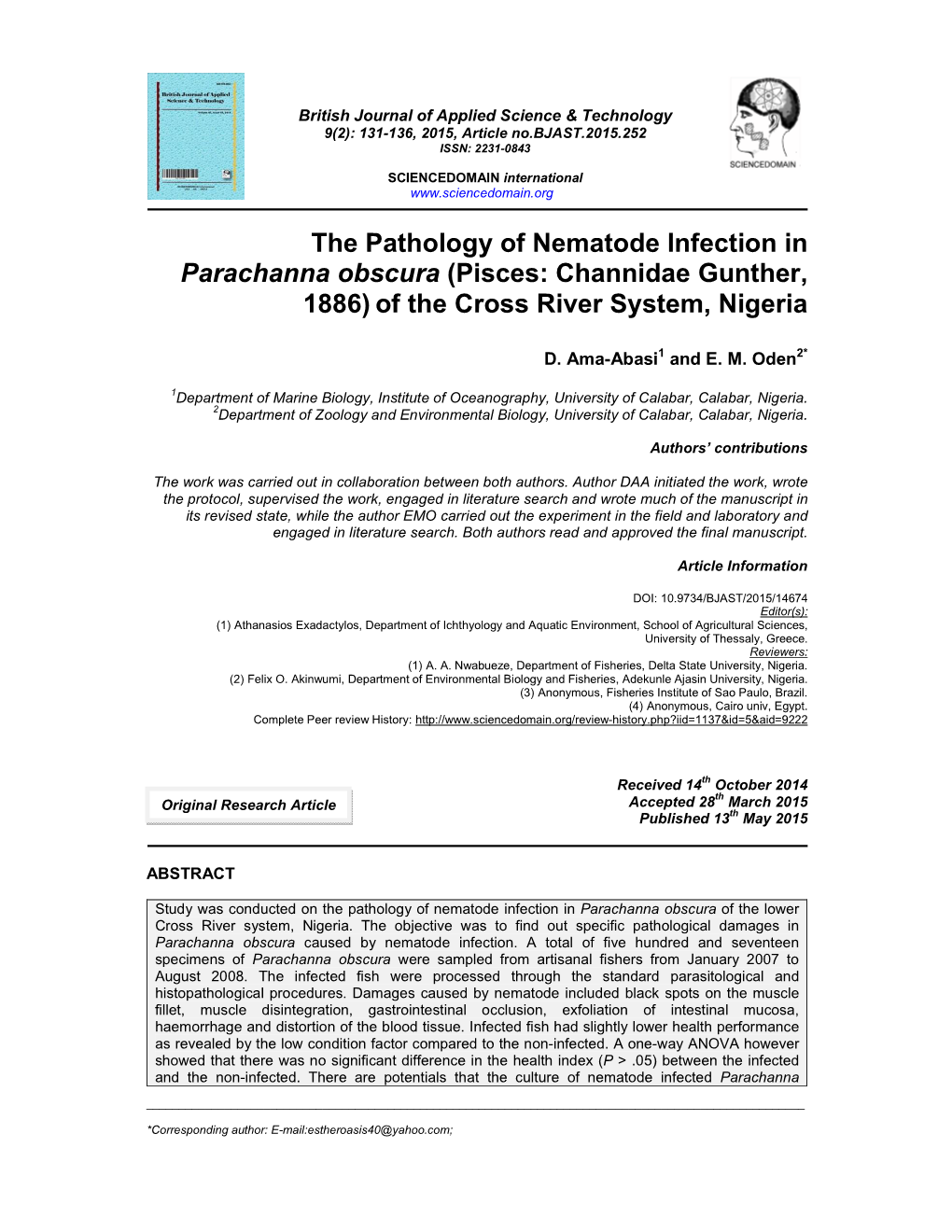 The Pathology of Nematode Infection in Parachanna Obscura (Pisces: Channidae Gunther, 1886) of the Cross River System, Nigeria