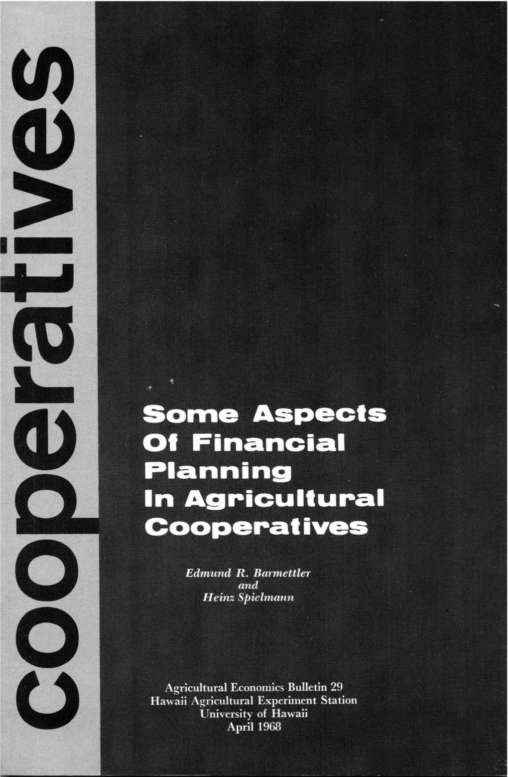 Some Aspects of Financial Planning in Agricultural Cooperatives