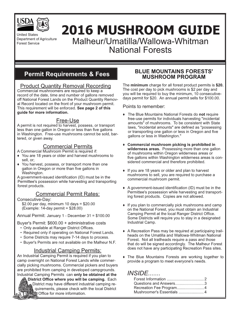 2016 MUSHROOM GUIDE Department of Agriculture Forest Service Malheur/Umatilla/Wallowa-Whitman National Forests