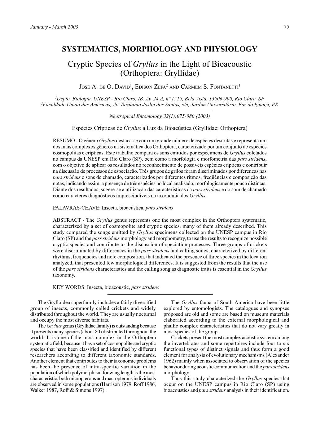Cryptic Species of Gryllus in the Light of Bioacoustic (Orthoptera: Gryllidae)