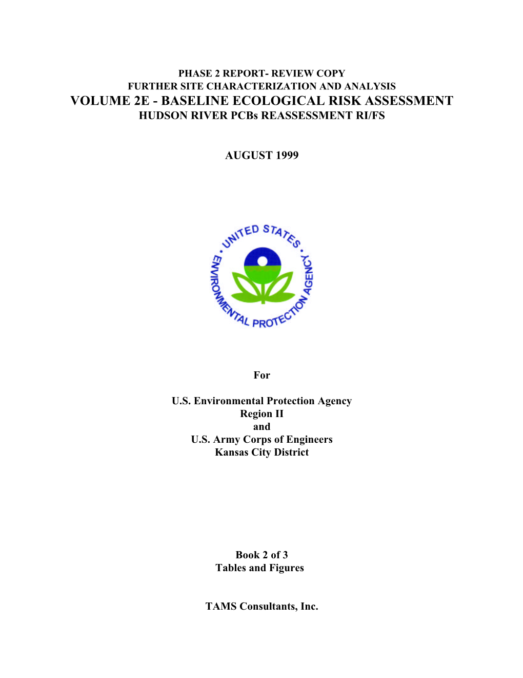 VOLUME 2E - BASELINE ECOLOGICAL RISK ASSESSMENT HUDSON RIVER Pcbs REASSESSMENT RI/FS