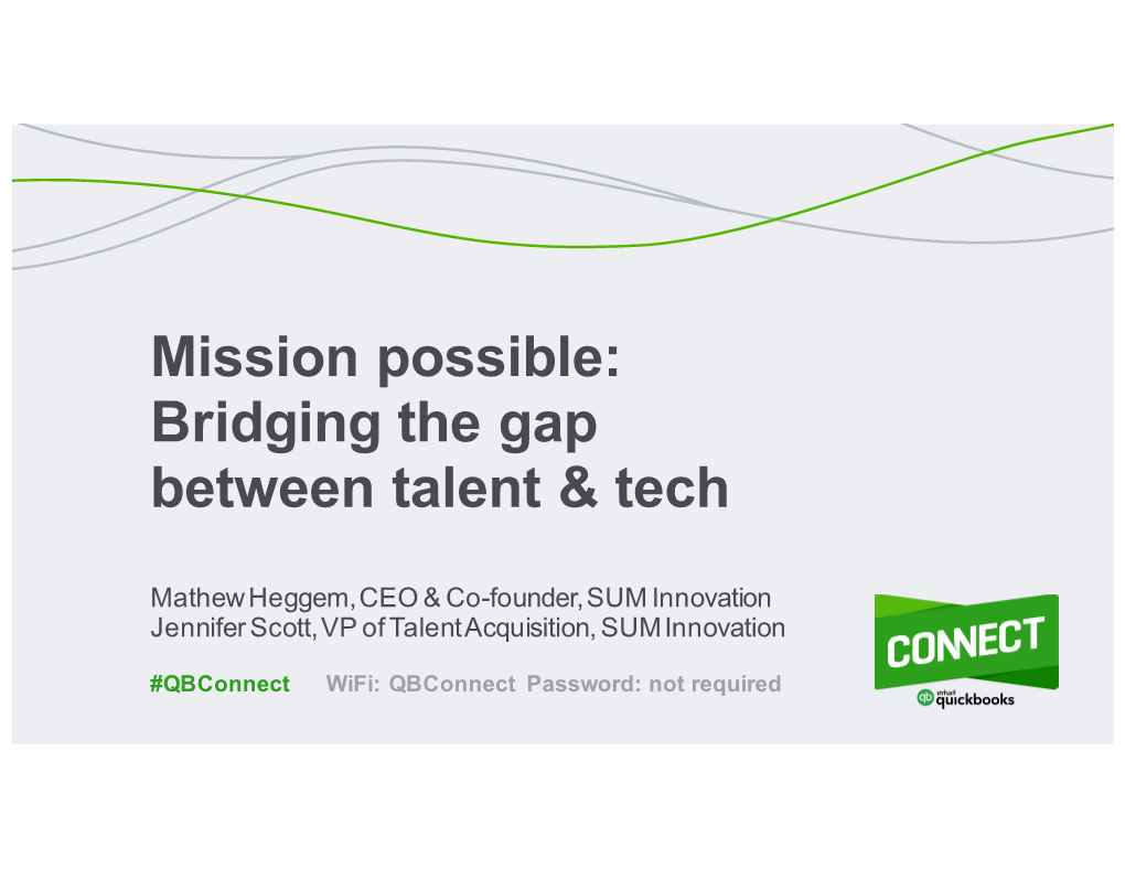 Mission Possible: Bridging the Gap Between Talent & Tech