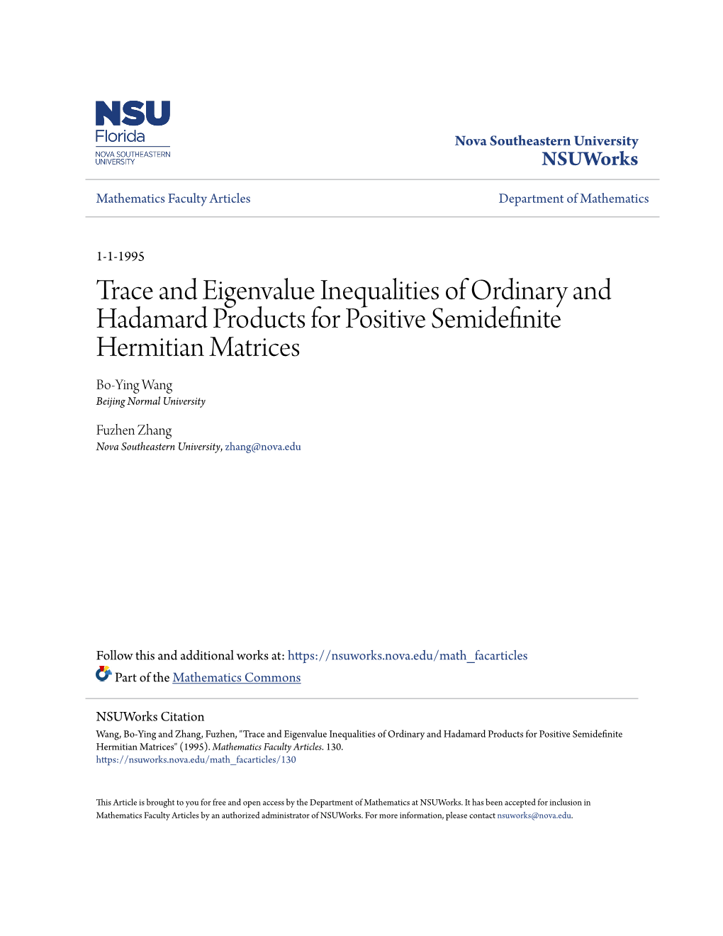 Trace and Eigenvalue Inequalities of Ordinary and Hadamard Products for Positive Semidefinite Hermitian Matrices Bo-Ying Wang Beijing Normal University