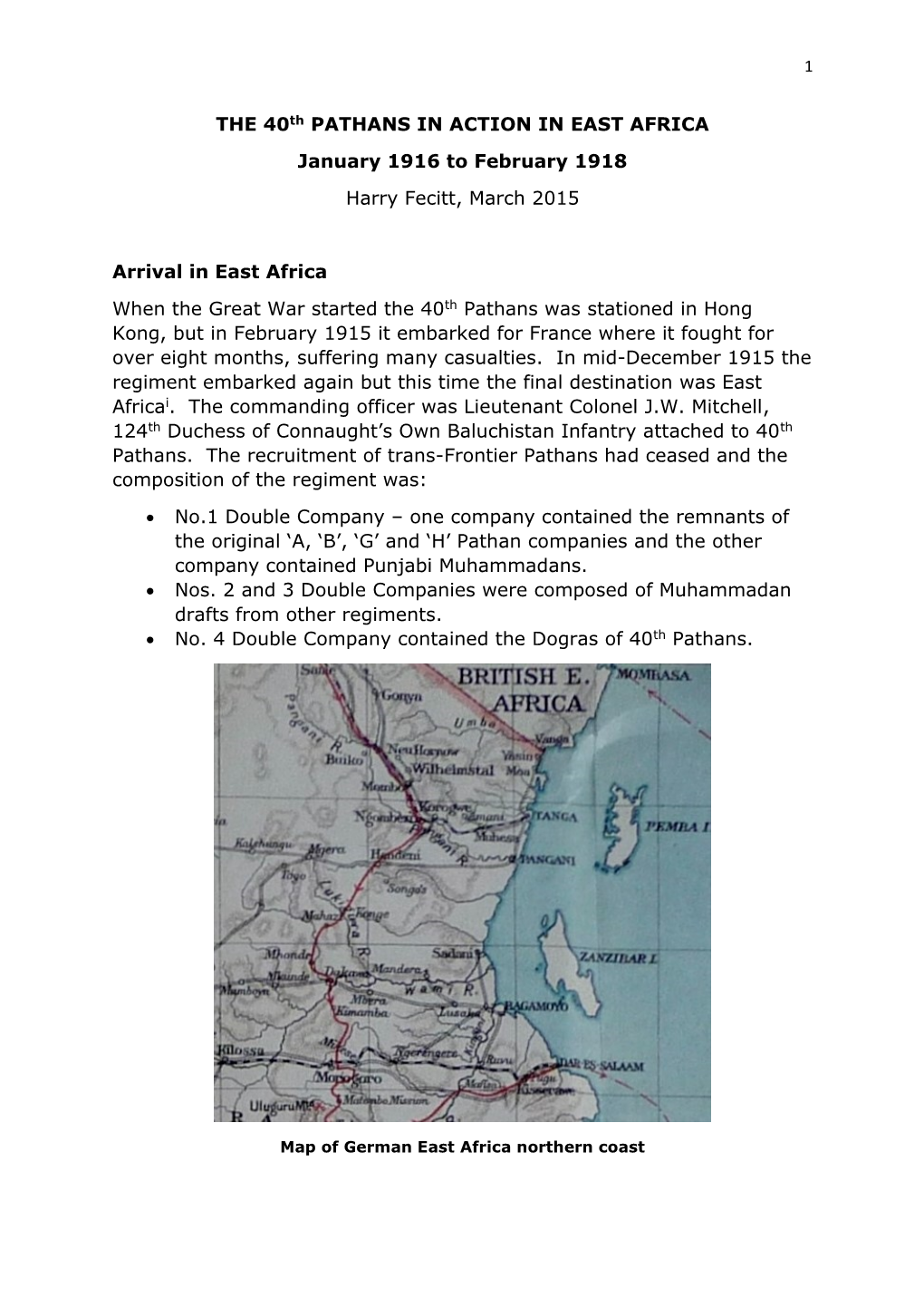 THE 40Th PATHANS in ACTION in EAST AFRICA January 1916 to February 1918 Harry Fecitt, March 2015