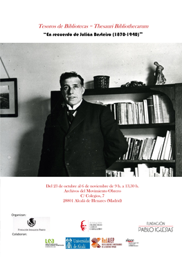 Tesoros De Bibliotecas = Thesauri Bibliothecarum “En Recuerdo De Julián Besteiro (1870-1940)”