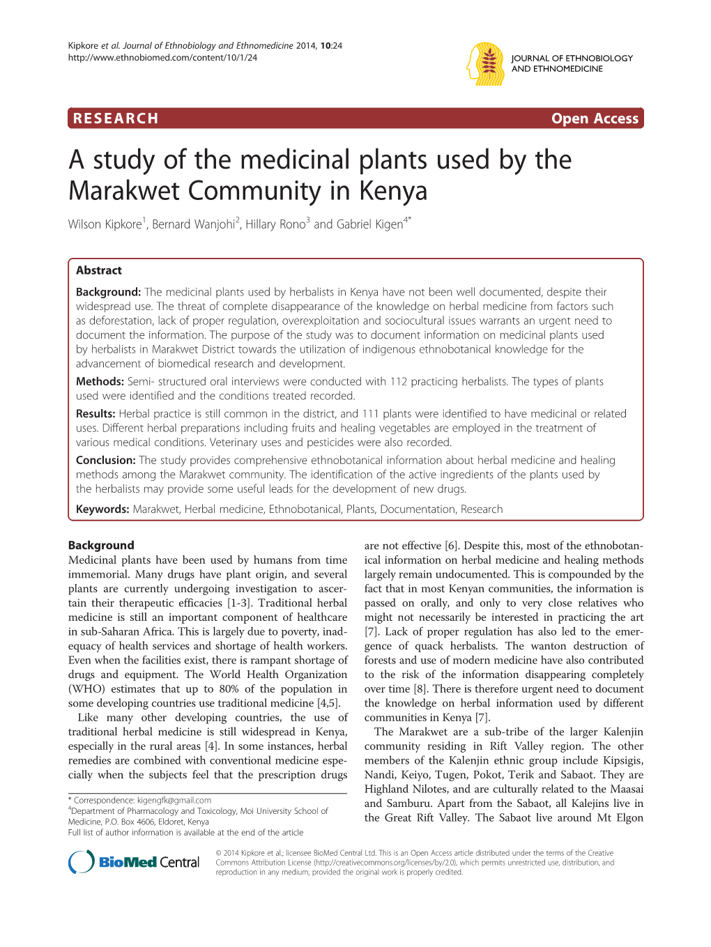 A Study of the Medicinal Plants Used by the Marakwet Community in Kenya Wilson Kipkore1, Bernard Wanjohi2, Hillary Rono3 and Gabriel Kigen4*
