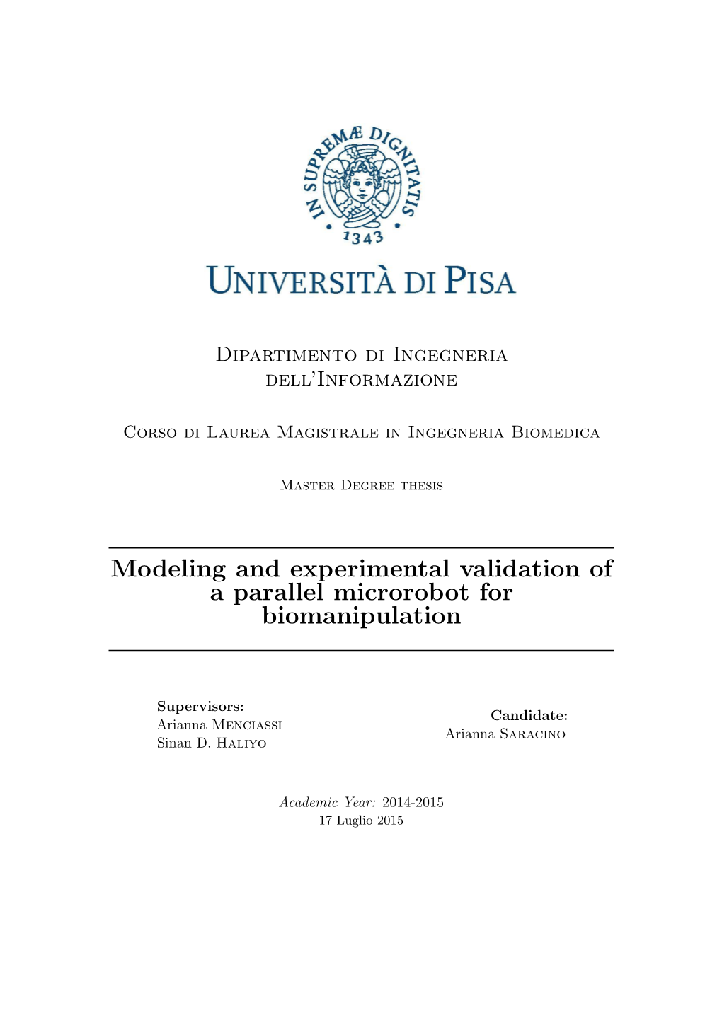 Modeling and Experimental Validation of a Parallel Microrobot for Biomanipulation