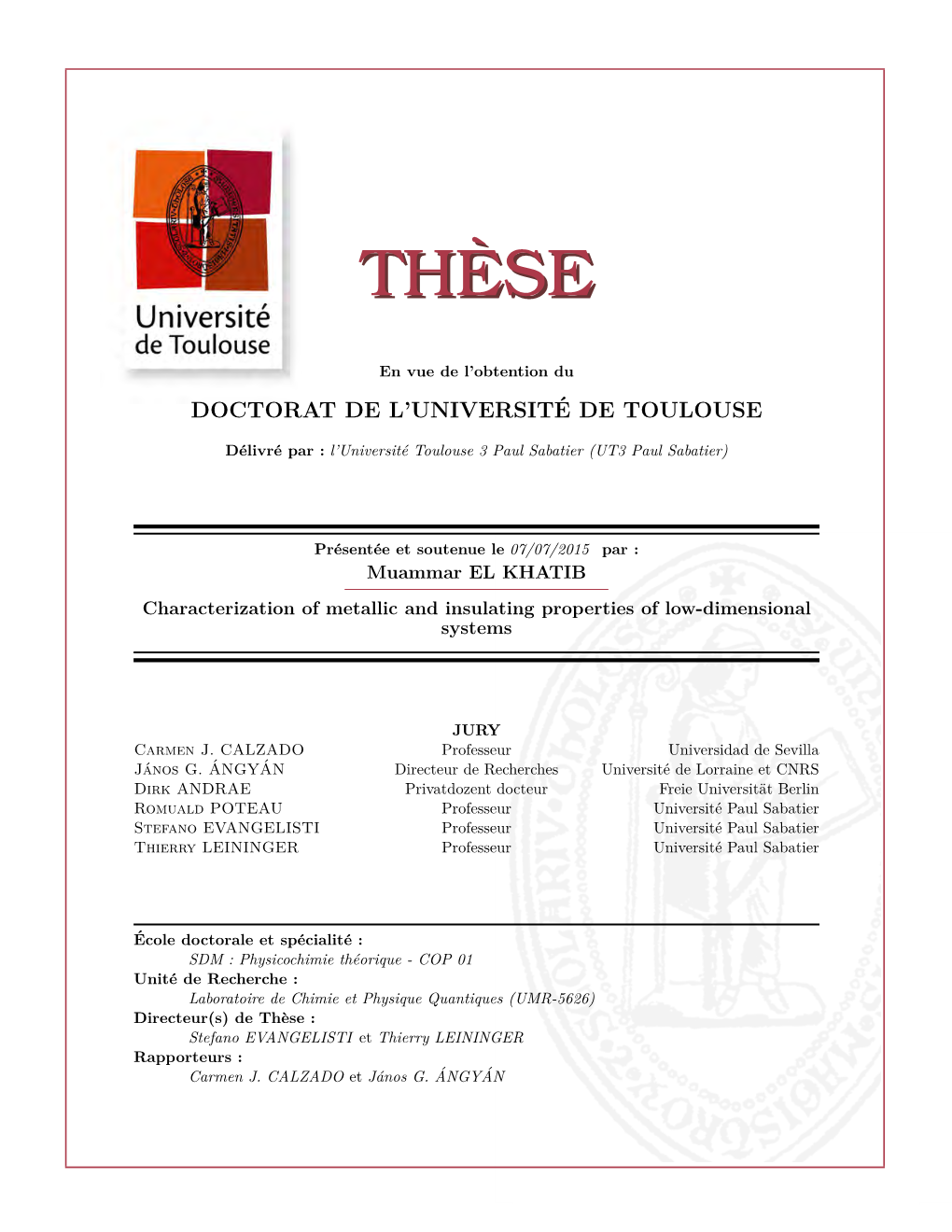 Th`Ese : Stefano EVANGELISTI Et Thierry LEININGER Rapporteurs : Carmen J