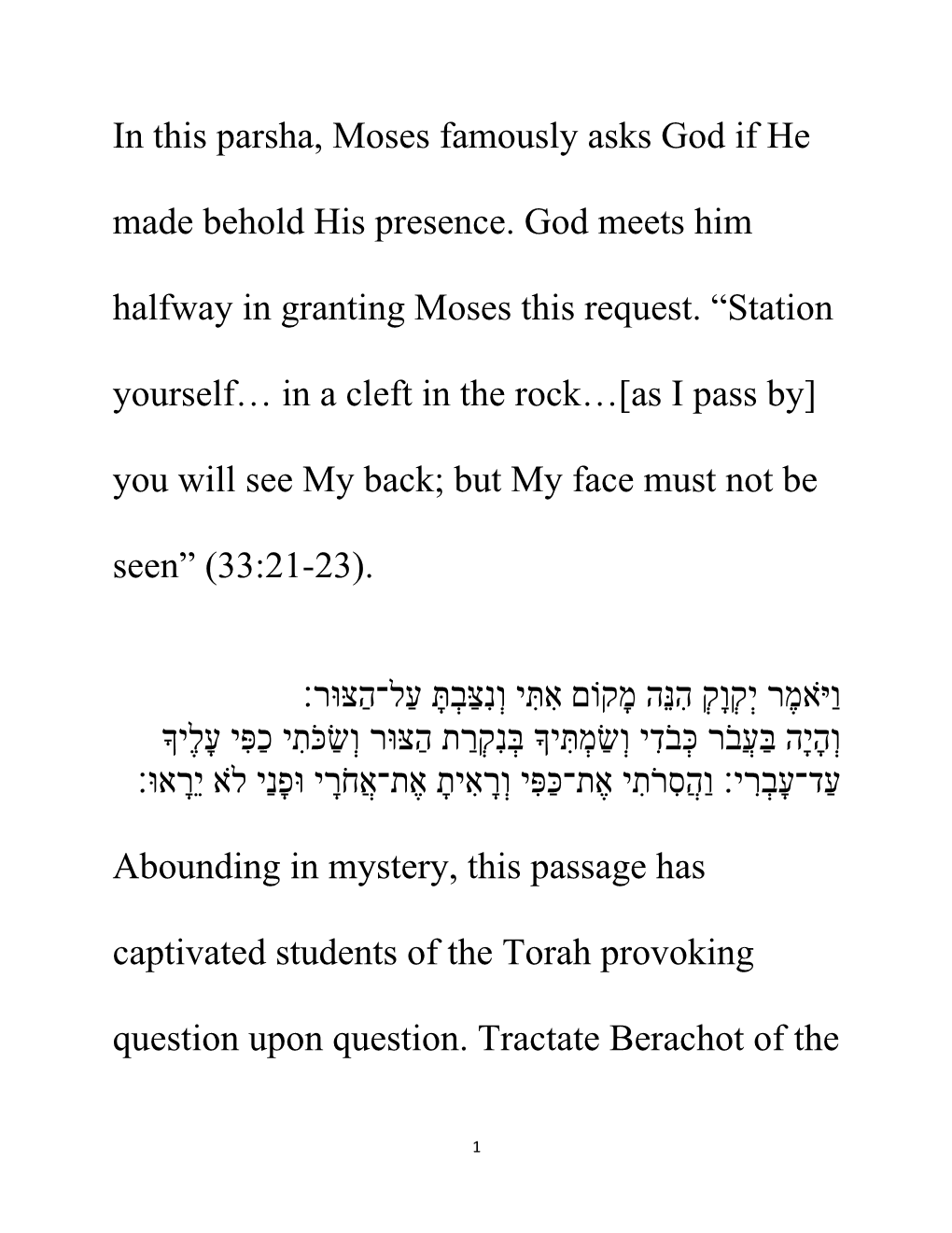 In This Parsha, Moses Famously Asks God If He Made Behold His Presence