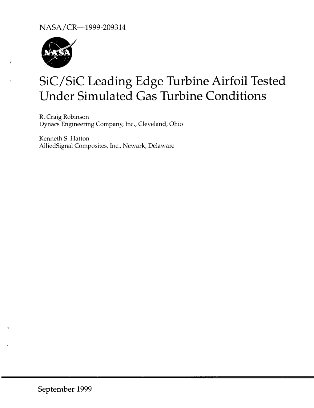 Sic/Sic Leading Edge Turbine Airfoil Tested Under Simulated Gas Turbine Conditions