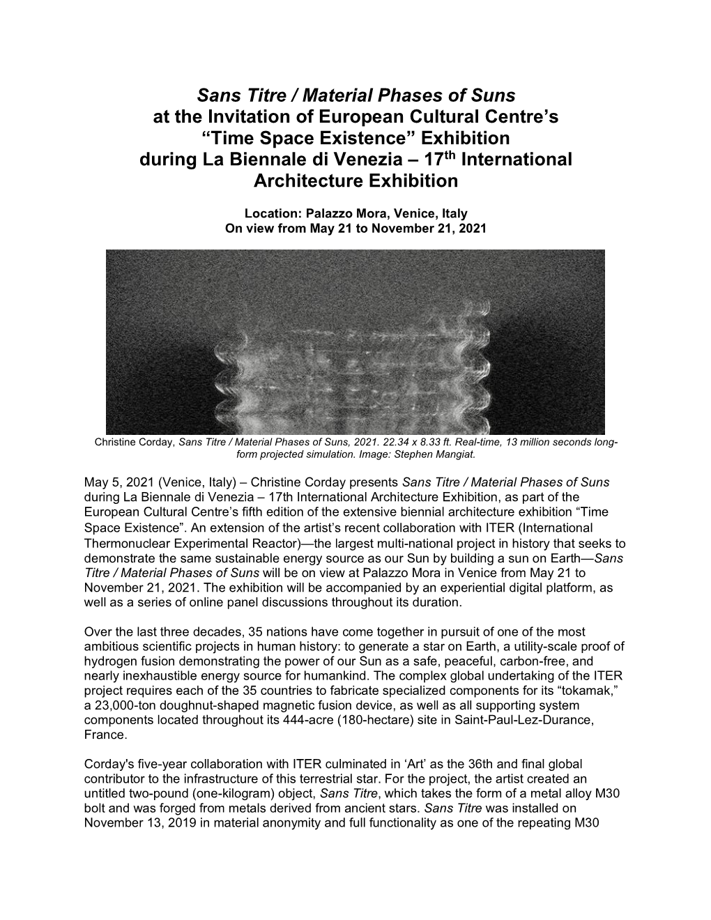 Sans Titre / Material Phases of Suns at the Invitation of European Cultural