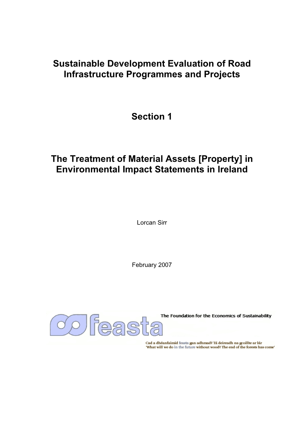 In Environmental Impact Statements in Ireland