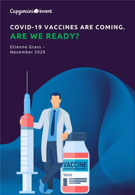 Covid-19 Vaccines Are Coming