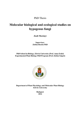 Molecular Biological and Ecological Studies on Hypogeous Fungi