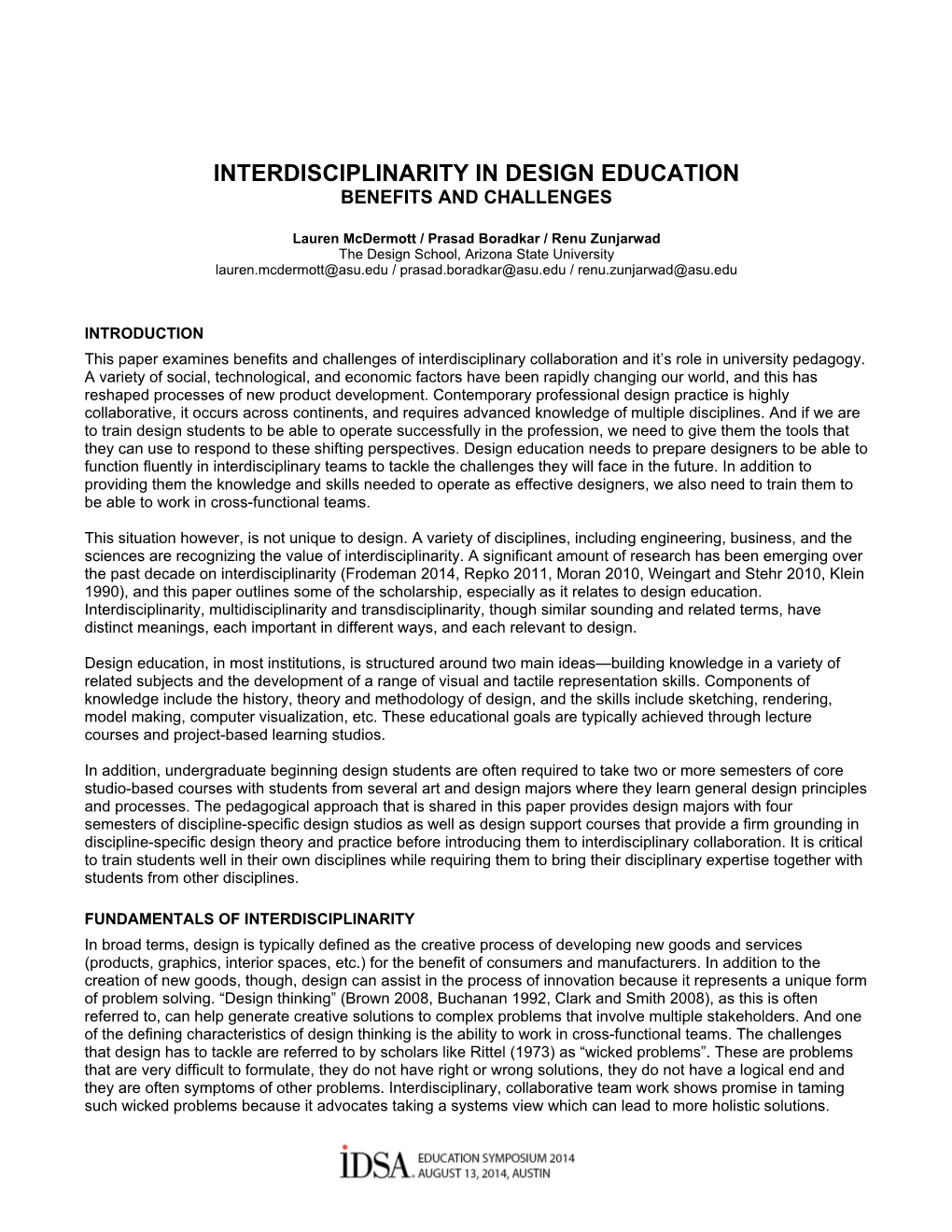 Interdisciplinarity in Design Education Benefits and Challenges