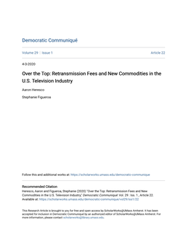 Retransmission Fees and New Commodities in the US Television